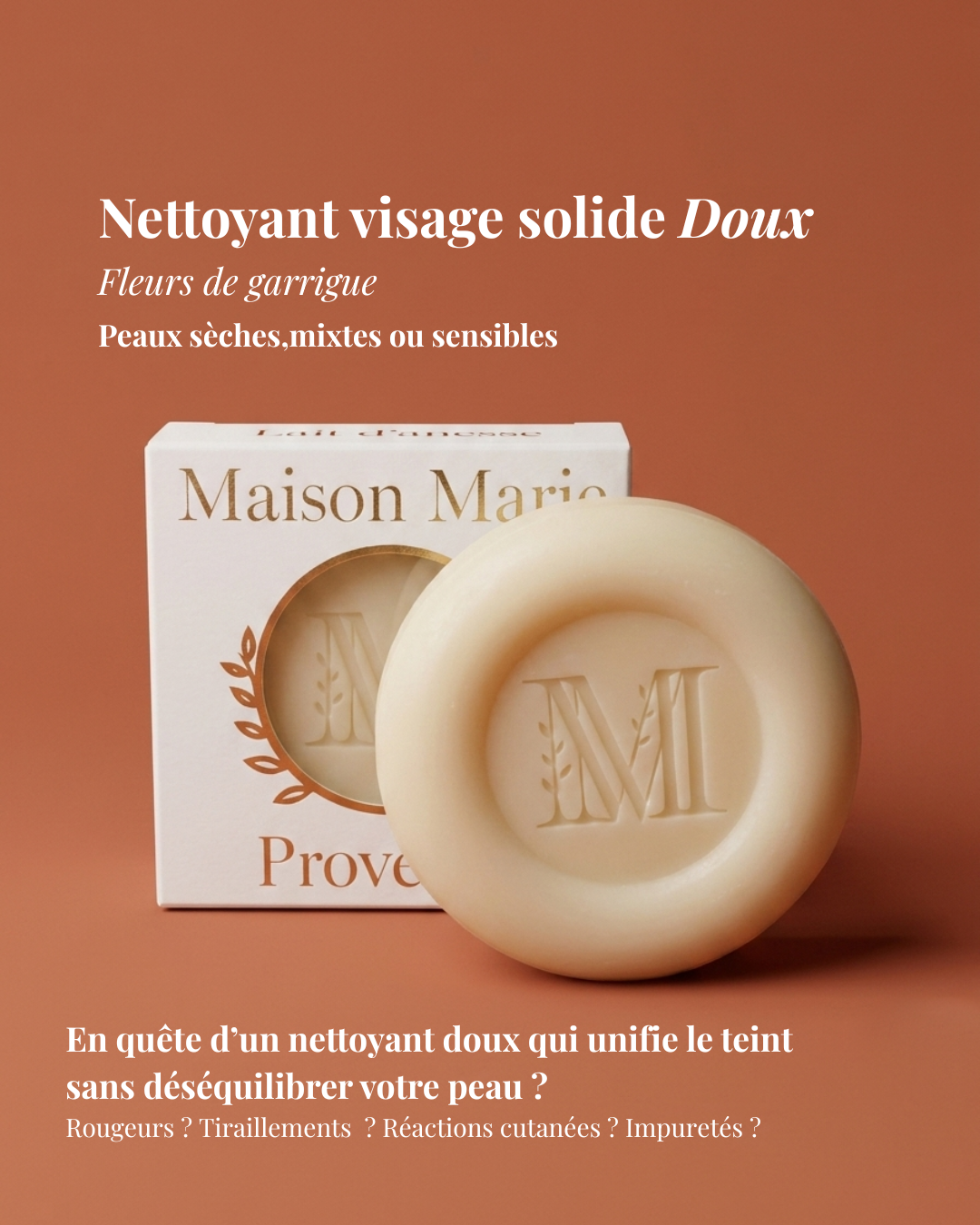 Nettoyant_visage_solide_doux_maison_marie_provence_savon_visage_lait_d_aness-skincare,naturel,savon-visage-doux-sans-tiraillement-peau-sensible-soin-visage-homme-peau-sèche-peau-normal-mixte-bio-naturel-anti point noir-impefections

